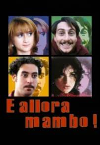 E allora mambo!