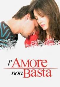 L'amore non basta