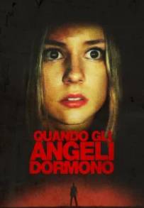 Quando gli angeli dormono