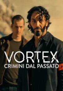 Vortex: crimini dal passato