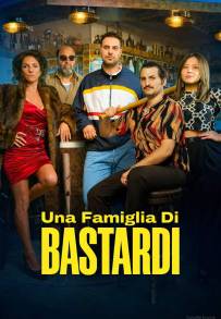Una famiglia di bastardi