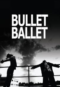 Bullet Ballet
