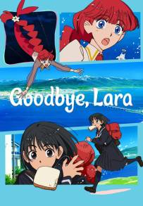 Goodbye, Lara